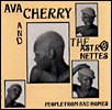 Ava Cherry - People From Bad Homes