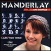 Manderlay And Dogville