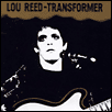 Lou Reed -Transformer